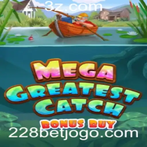 Descubra o Fenômeno do Jogo MegaGreatestCatchBonusBuy no Universo 228bet